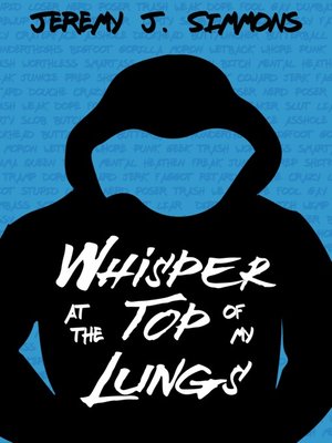 cover image of Whisper at the Top of My Lungs